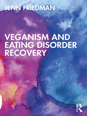 cover image of Veganism and Eating Disorder Recovery